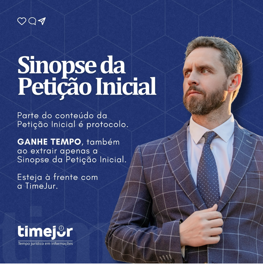 RESUMO DA PETIÇÃO INICIAL DE PROCESSOS JURÍDICOS DE TODOS OS TRIBUNAIS
